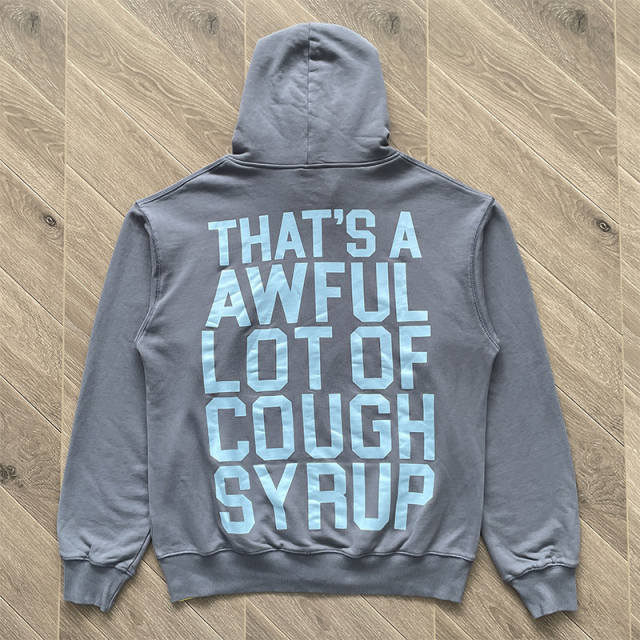1:1 Top Quality That's A Awful Lot of Cough Syrup Basic Zip Up Hoodie