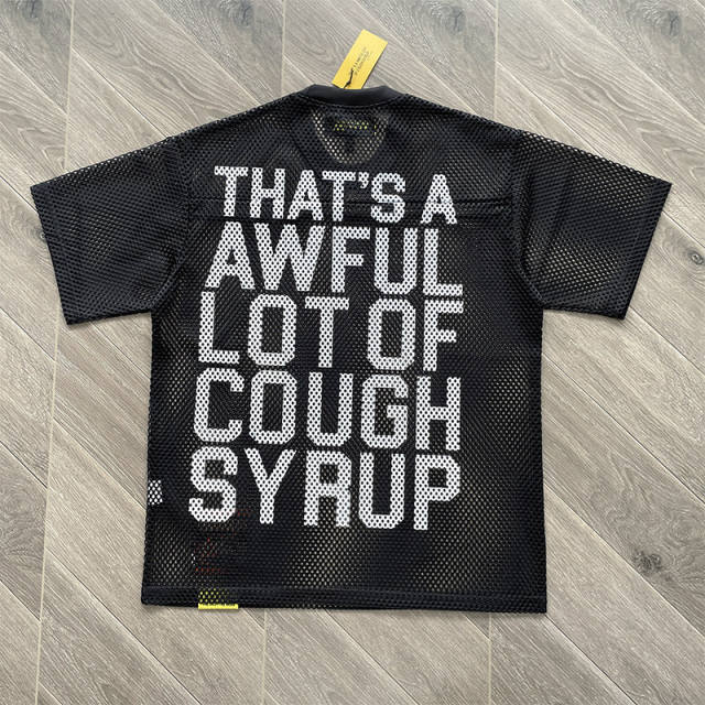 1:1 Top Quality That's A Awful Lot of Cough Syrup Letter Printed Mesh Breathable Short Sleeve Tee