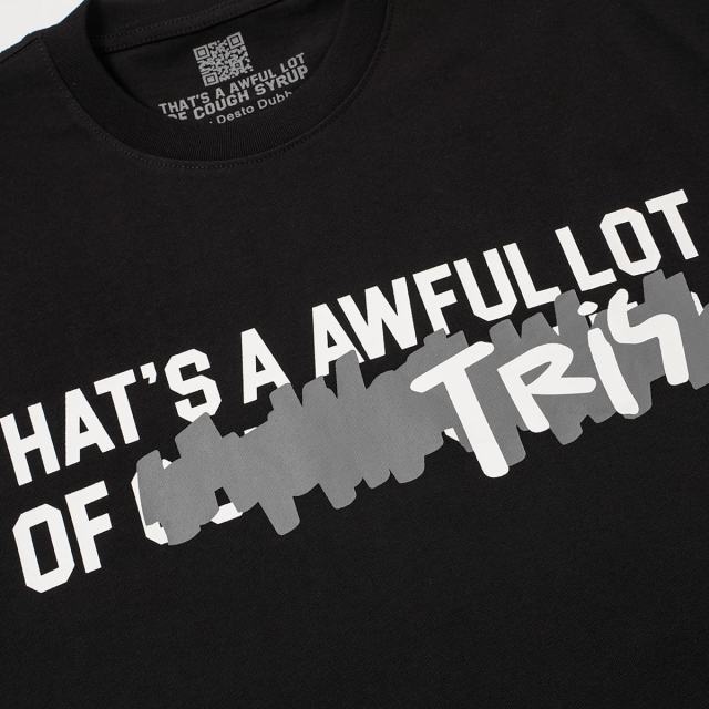 Cough Syrup Obscured Text TR17 Mark Front Full Big Letter Slogan Back Tee 2 colors 29288697