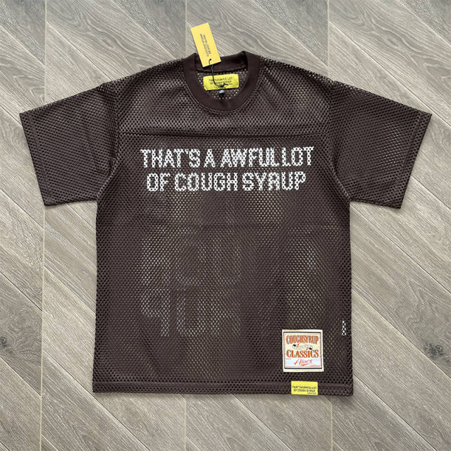 1:1 Top Quality That's A Awful Lot of Cough Syrup Letter Printed Mesh Breathable Short Sleeve Tee