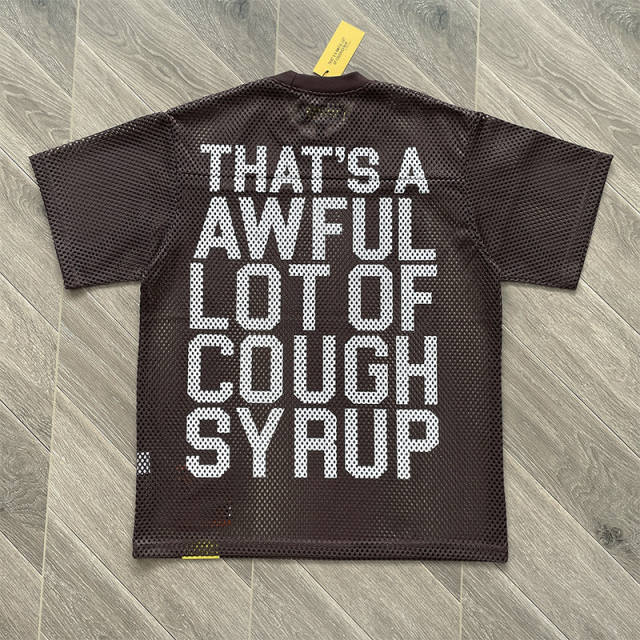 1:1 Top Quality That's A Awful Lot of Cough Syrup Letter Printed Mesh Breathable Short Sleeve Tee