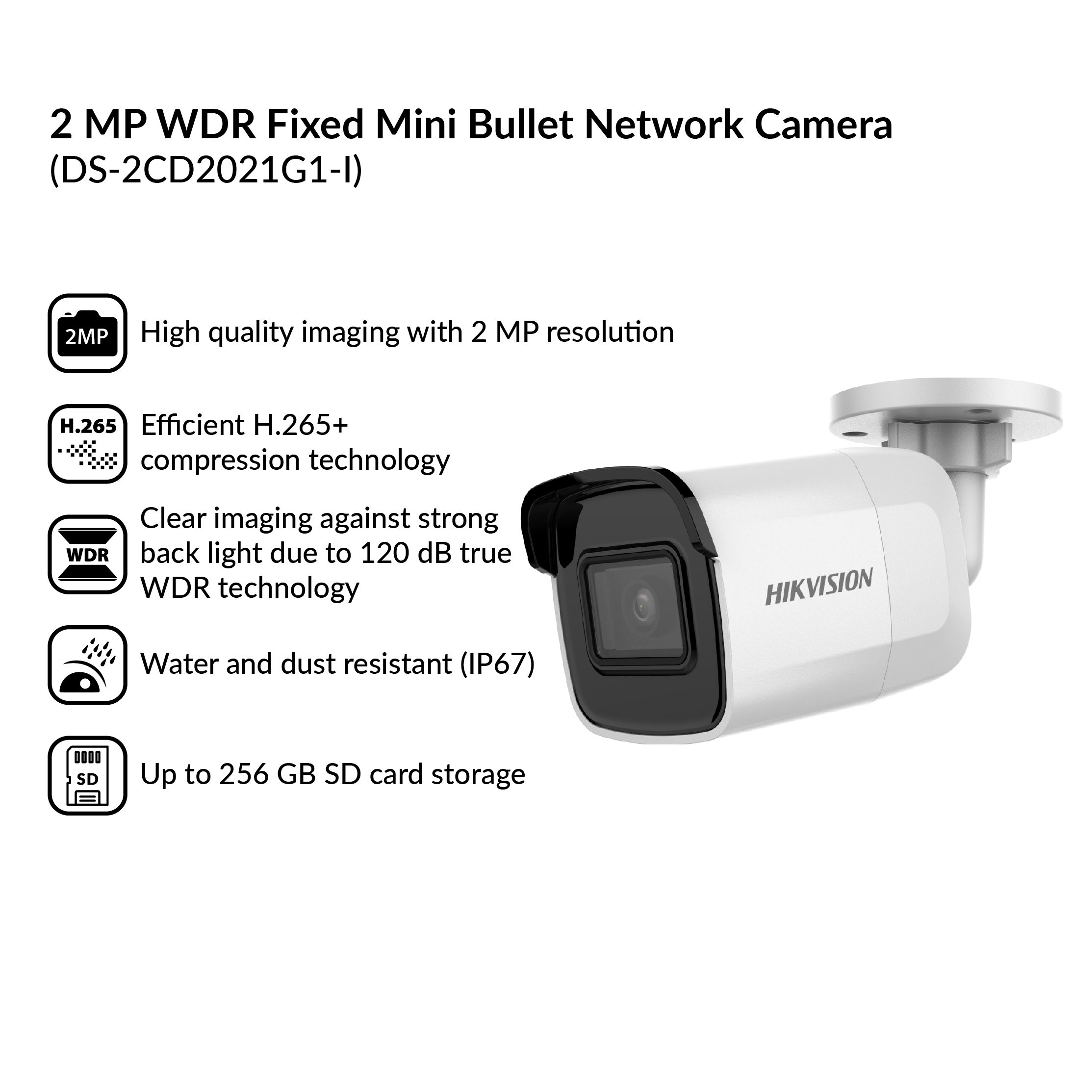 Hik-vision 2MP WDR Fixed Mini Bullet Network Camera DS-2CD2021G1-I