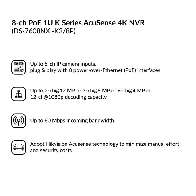 8-ch PoE 1U K Series AcuSense 4K NVR | DS-7608NXI-K2/8P