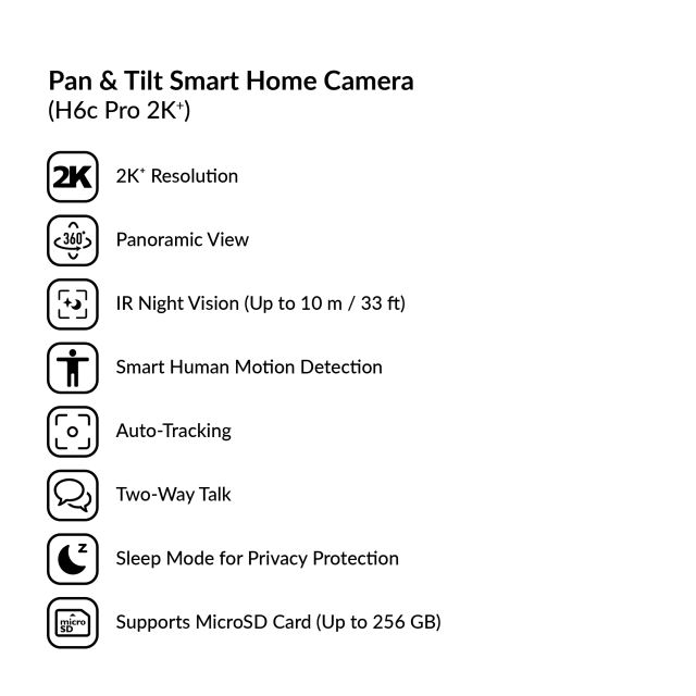 Pan & Tilt Smart Home Camera H6c Pro 2K+