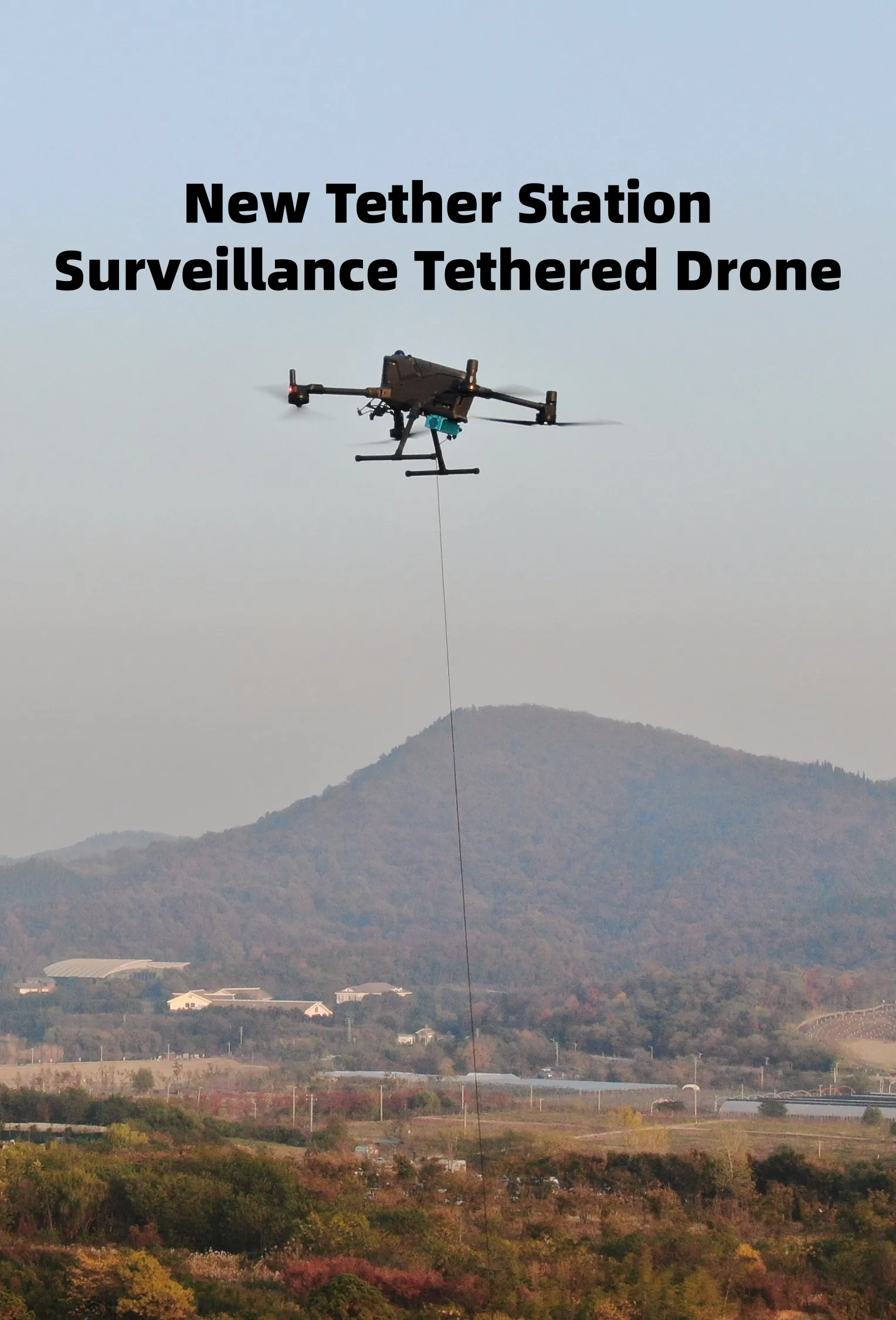 Most Popular Drone Tether Station For Border Security