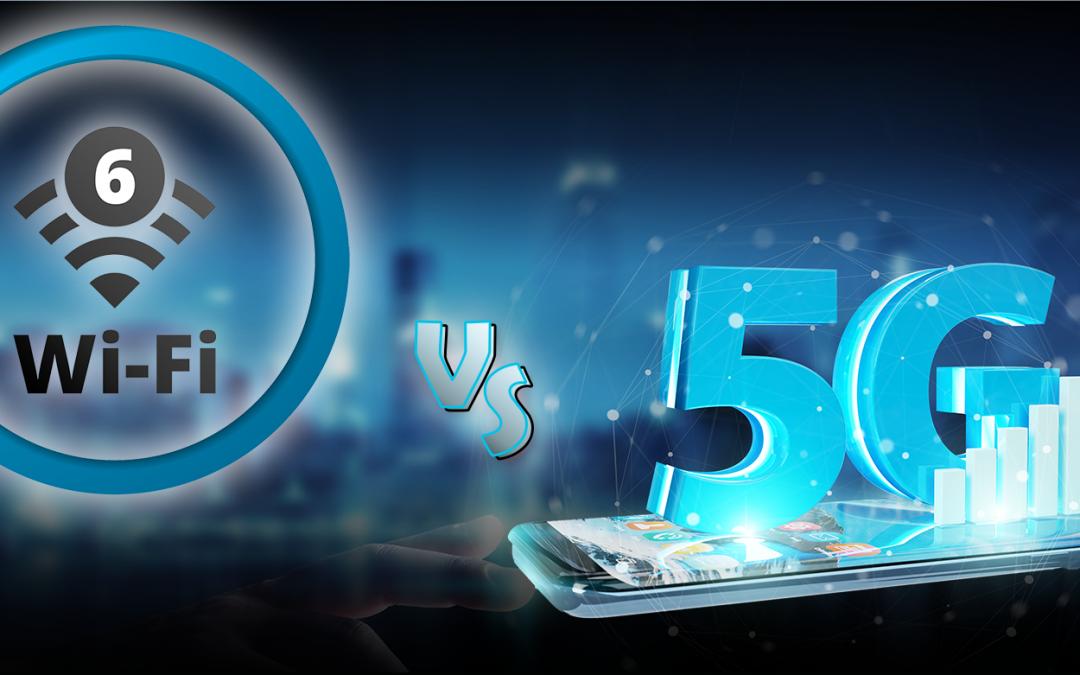 WiFi 6 vs 5G: Which Technology is the trend of Wireless Internet Connectivity