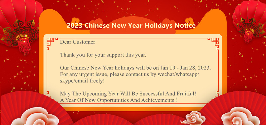 2023 Chinese New Year Holidays Notice