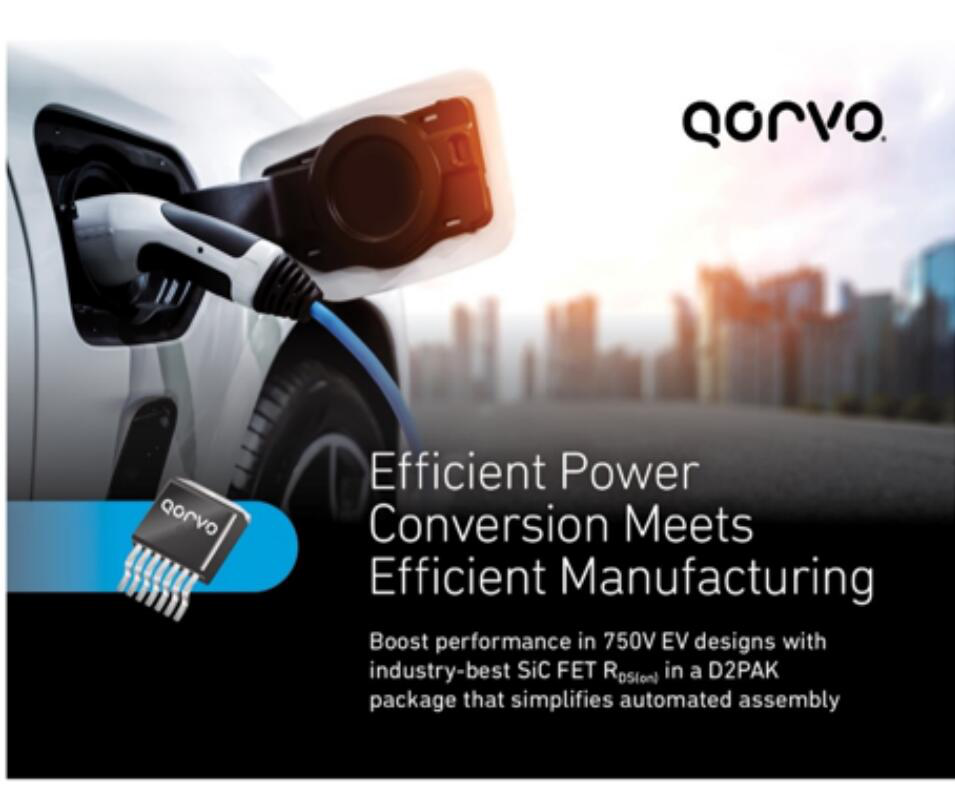 Qorvo® Introduces D2PAK Packaged SiC FET to Enhance 750V Electric Vehicle Designs