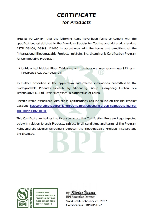 [NanXiong Production Base] BPI - Unbleached Pulp Tableware - BIODEGRADABLE PRODUCTS INSTITUTE, INC. - 10528516-7 - Valid Until 20270228