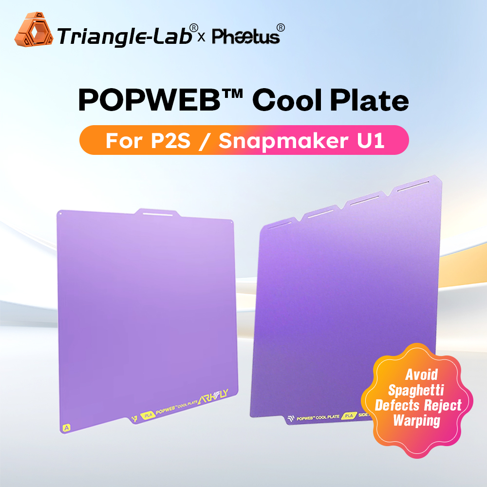 270x270mm for Snapmaker U1 256x256mm for P2S POPWEB™ Cool Plate