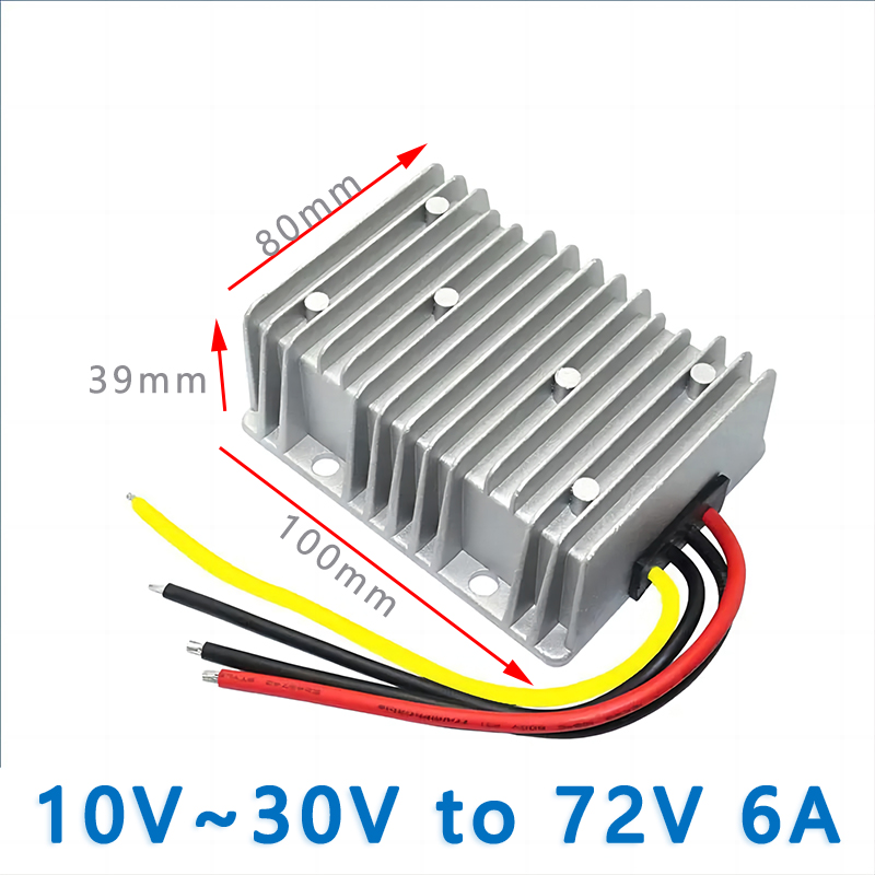 Input  DC  12V/24V (10~30V)  or  36V（28~40V） to Output DC  72V  6A  8A  DC  to  DC converter