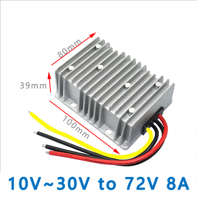 Input  DC  12V/24V (10~30V)  or  36V（28~40V） to Output DC  72V  6A  8A  DC  to  DC converter