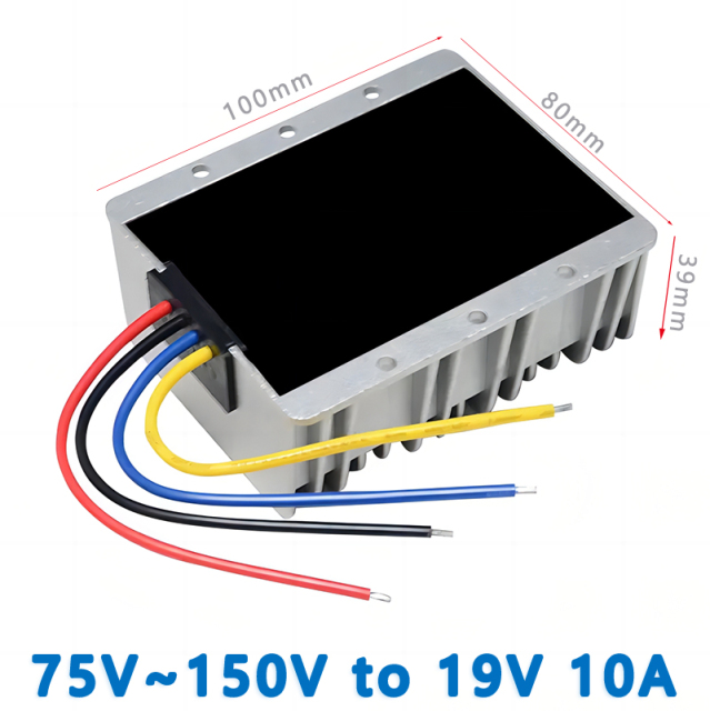 Input DC  100V (75V~150V)   to  Output DC  19V  1A 2A  3A 5A   8A  10A   15A  20A     Isolated    DC  to  DC  buck  Converter