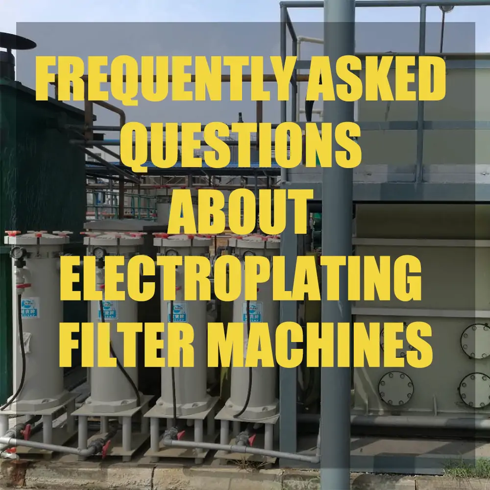 4 Electroplating Filter Machine Problems You Must Know