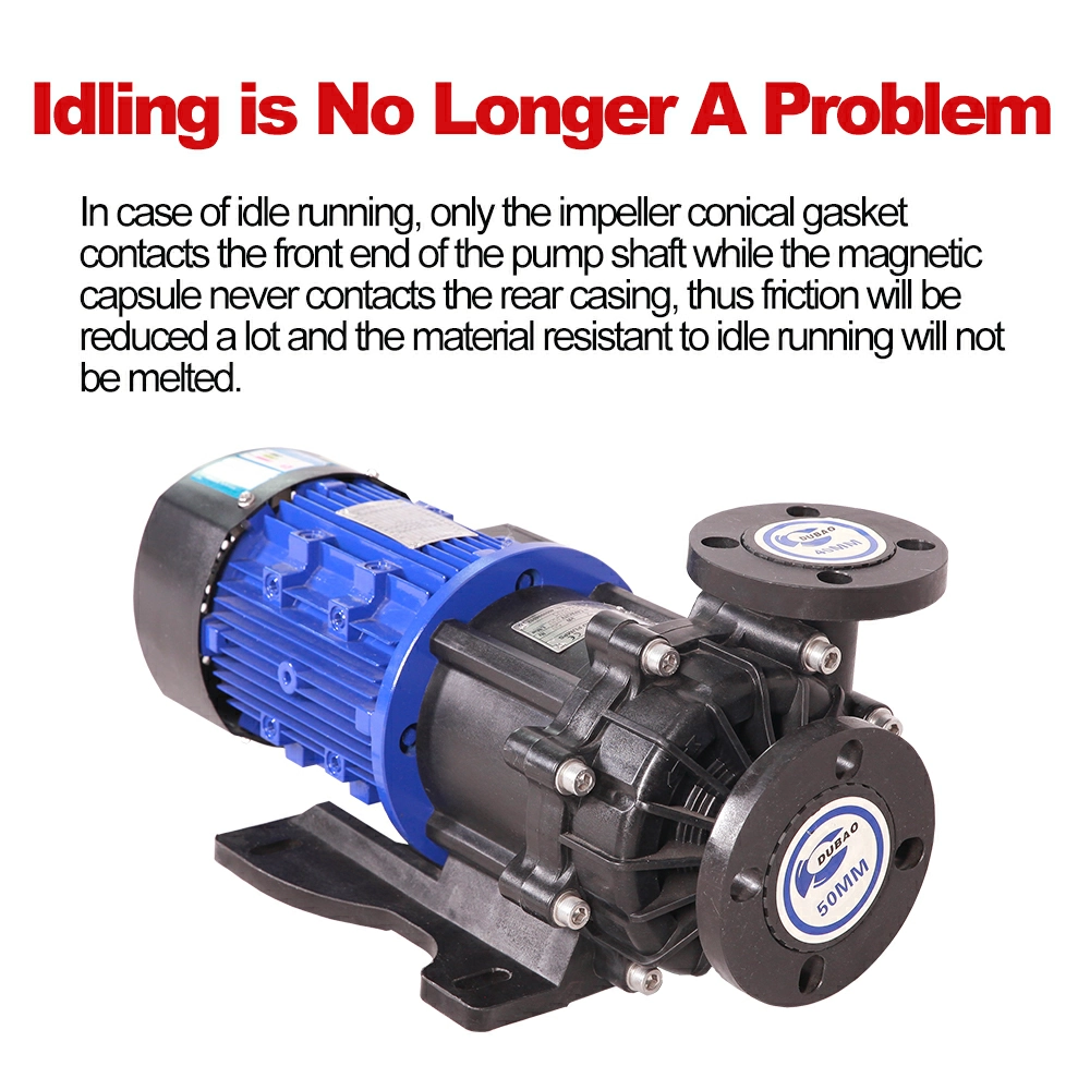 The Idling Chemical Resistant Magnetic Pump Developed by Dubao Pump Industry