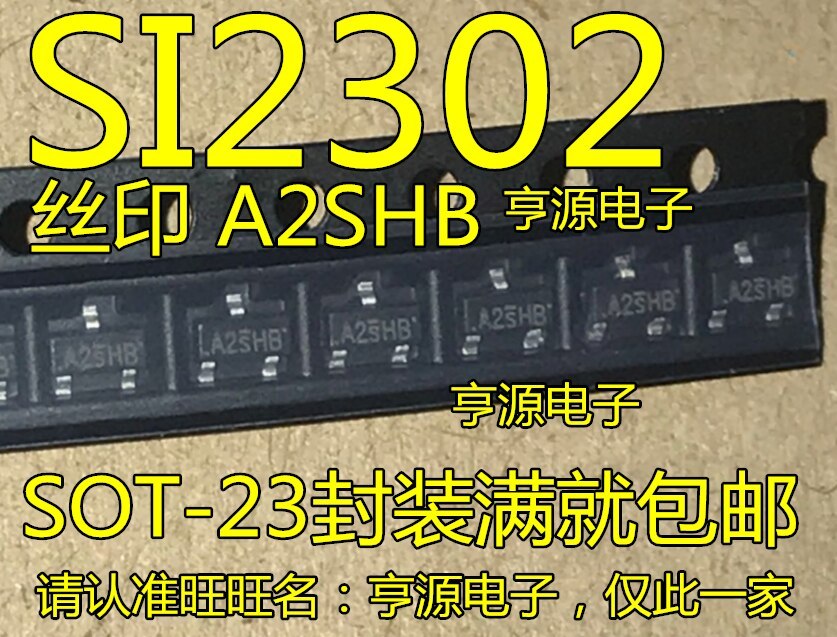 10pieces SI2302DS A2SHB SOT-23 N3K Automotive Chip