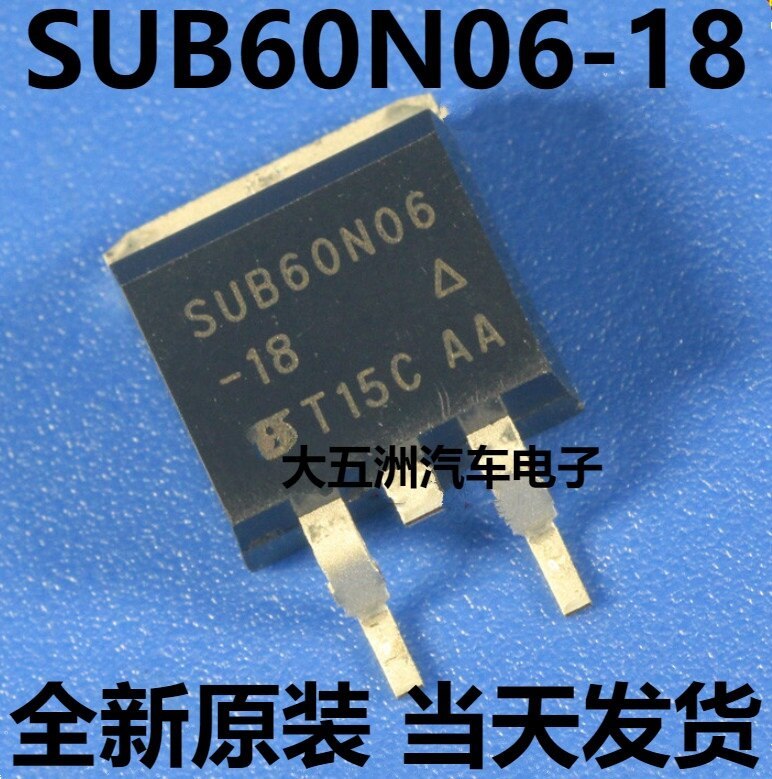 10PCS/LOT New SUB60N06-18 SUB60N06 60N06 TO263 Automotive computer board FET transistor