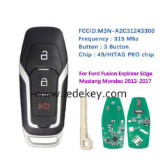 3 button Ford smart key 315MHz ID49 chip (FCC ID : M3N-A2C31243300) For Ford Edge Explorer Fusion Mustang 2013-2017