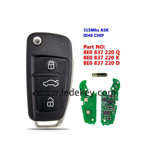 Audi 3 button remote key with 315Mhz ID48 chip FCC ID : 8E0837220D/8E0837220Q/8E0837220K for Audi A2 A3 S3 TT A4 S4 2005-2013