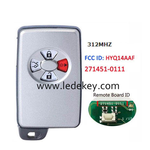 Toyota 4 button Smart Key Keyless Fob 312Mhz For Toyota Avalon 2005 2006 2007 Model:HYQ14AAF Board ID:271451-0111 Item number: 89904-07030