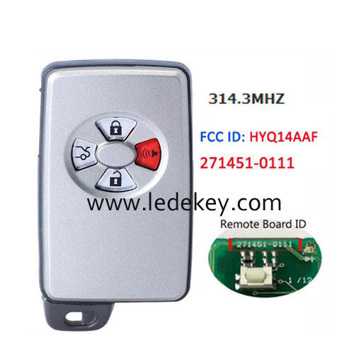 Toyota 4 button Smart Key Keyless Fob 314.3Mhz For Toyota Avalon 2005 2006 2007 Model:HYQ14AAF Board ID:271451-0111 Item number: 89904-07030