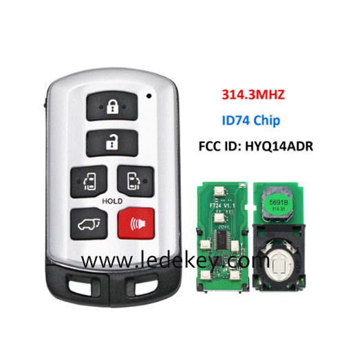 Toyota 6 button Smart Key 314.3Mhz ID74 chip For Toyota Sienna 2011-2019  Board ID: 271451-5691 FCC ID: HYQ14ADR