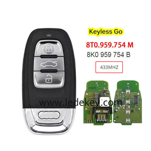 3 button Keyless Go Smart remote key with 433Mhz PCF7945AC chip FCC: IYZFBSB802 P/N: 8T0 959 754 M/8K0 959 754 B for For Audi A3 A4 A5 A6 A8 Quattro Q5 2008+ Smart Key