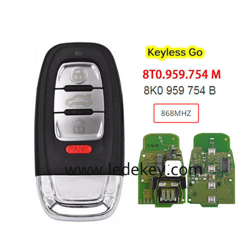 4 button Keyless Go Smart remote key with 868Mhz PCF7945AC chip FCC: IYZFBSB802 P/N: 8T0 959 754 M/8K0 959 754 B for For Audi A3 A4 A5 A6 A8 Quattro Q5 2008+ Smart Key