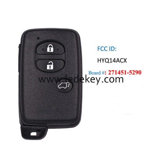 Toyota 3 button Smart Key 314Mhz P1 D4 4D-67  Chip FCCID :HYQ14ACX Board # 271451-5290 For Toyota Prius Rav4 Highlander Land Cruiser 2007+