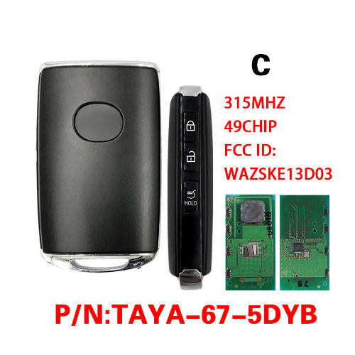 Mazda Smart Car Key with 315Mhz 49 Chip PN TAYA-67-5DYB FCCID WAZSKE13D03 For Mazda CX-5 2020-2021(Please choose model)