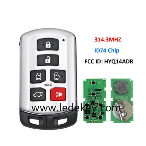 Toyota 6 button Smart Key  No Logo 314.3Mhz ID74 chip For Toyota Sienna 2011-2019  Board ID: 271451-5691 FCC ID: HYQ14ADR