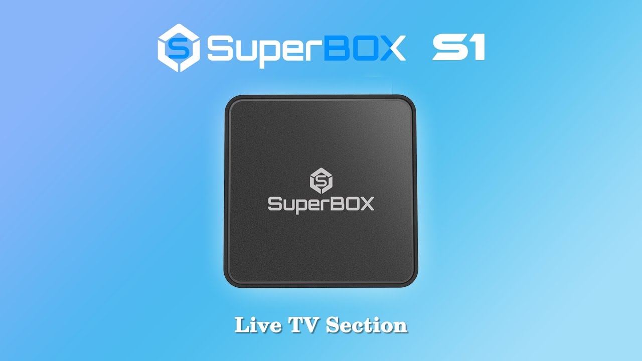 Superbox S1 Live TV Guide and Settings