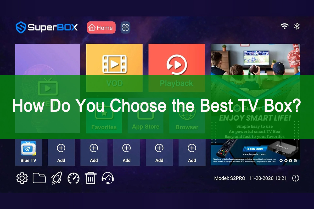 Wie wählen Sie die beste TV-Box aus?