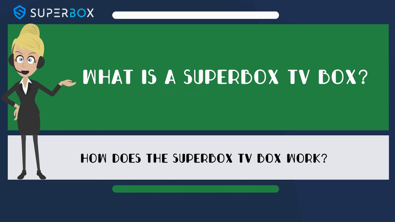 What is SuperBox and How Does SuperBox Work?