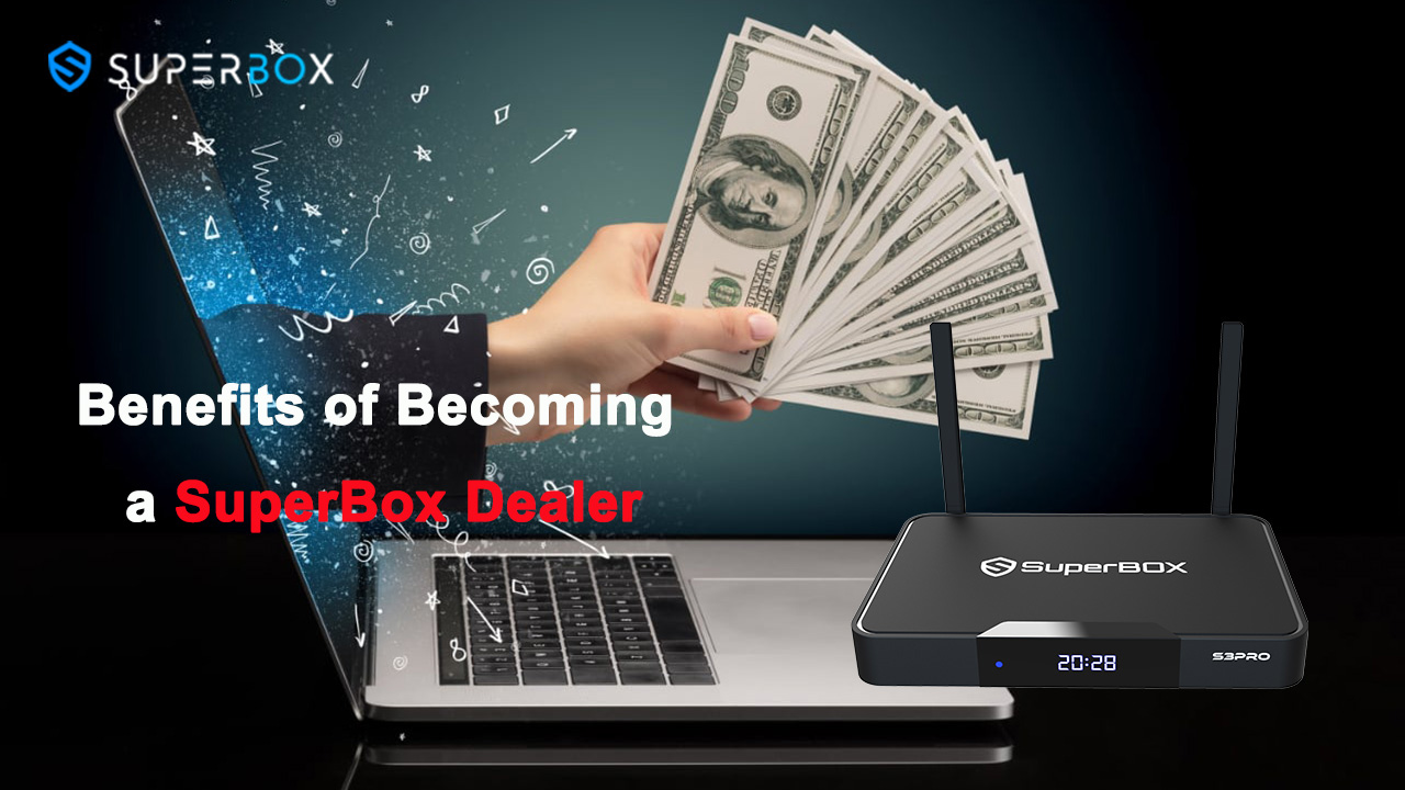 What are the benefits of becoming a SuperBox dealer?