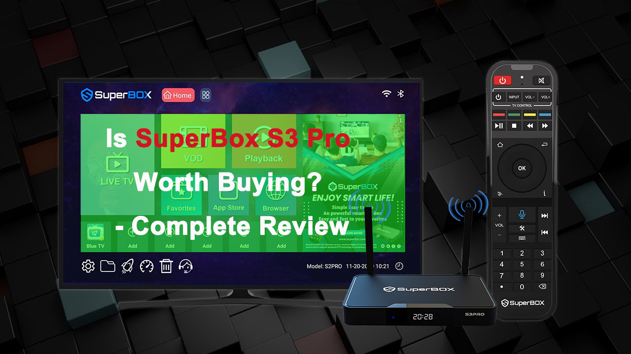 Is SuperBox S3 Pro Worth Buying? - Complete Review