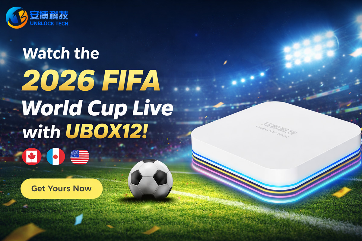 为什么要用安博科技第12代电视盒觀看2026年FIFA世界盃？