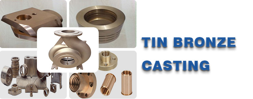 Tin bronze casting