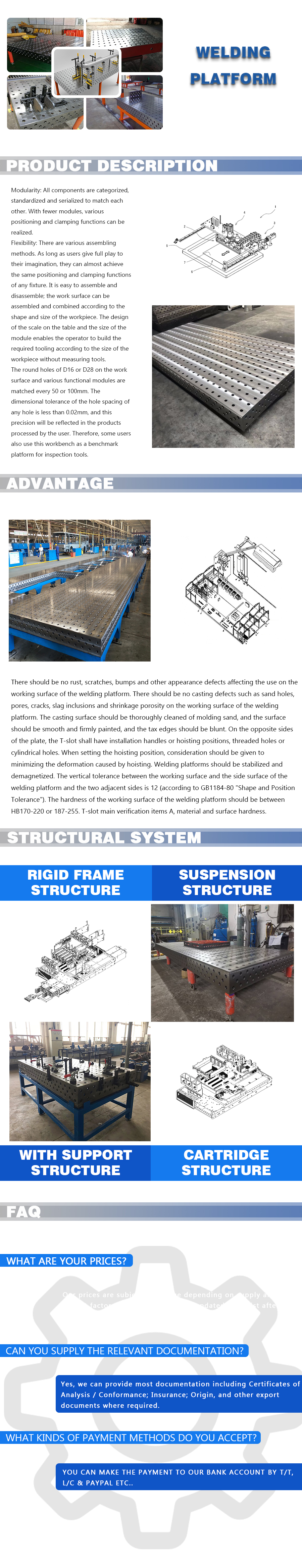 Welding platform