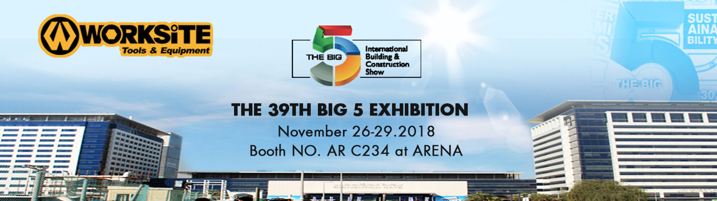 WORKSITE is going to attend the 39th Big 5 Exhibition!