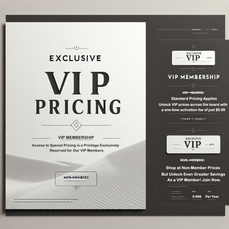 Enjoy VIP Prices on All Products When You Become a Member