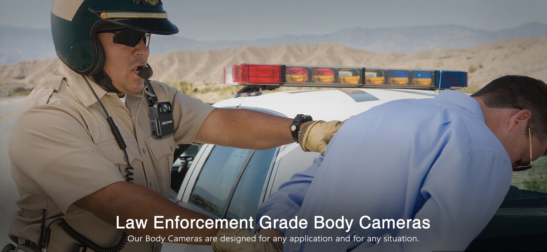 Law Enforcement Grade Body Cameras
