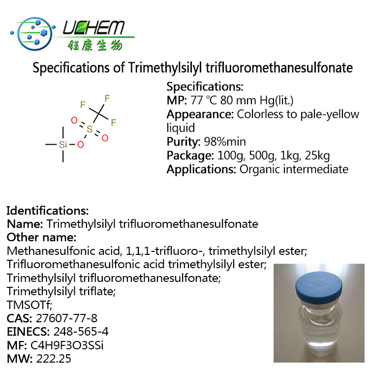 Supplier Trimethylsilyl trifluoromethanesulfonate CAS 27607-77-8 in China