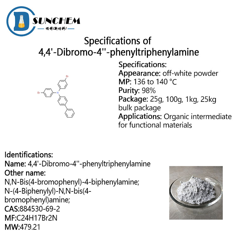 High purity 4,4'-DIBROMO-4''-PHENYLTRIPHENYLAMINE CAS 884530-69-2