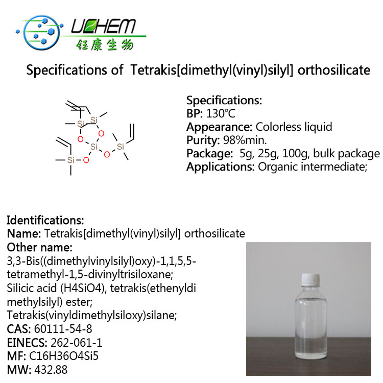 Tetrakis[dimethyl(vinyl)silyl] orthosilicate CAS NO 60111-54-8