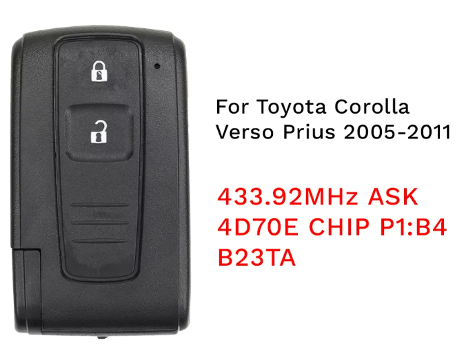 For Toyota Prius Corolla 2 button remote Key 2006-2010 with 433.92MHz ASK 4D70E CHIP P1:B4 B23TA