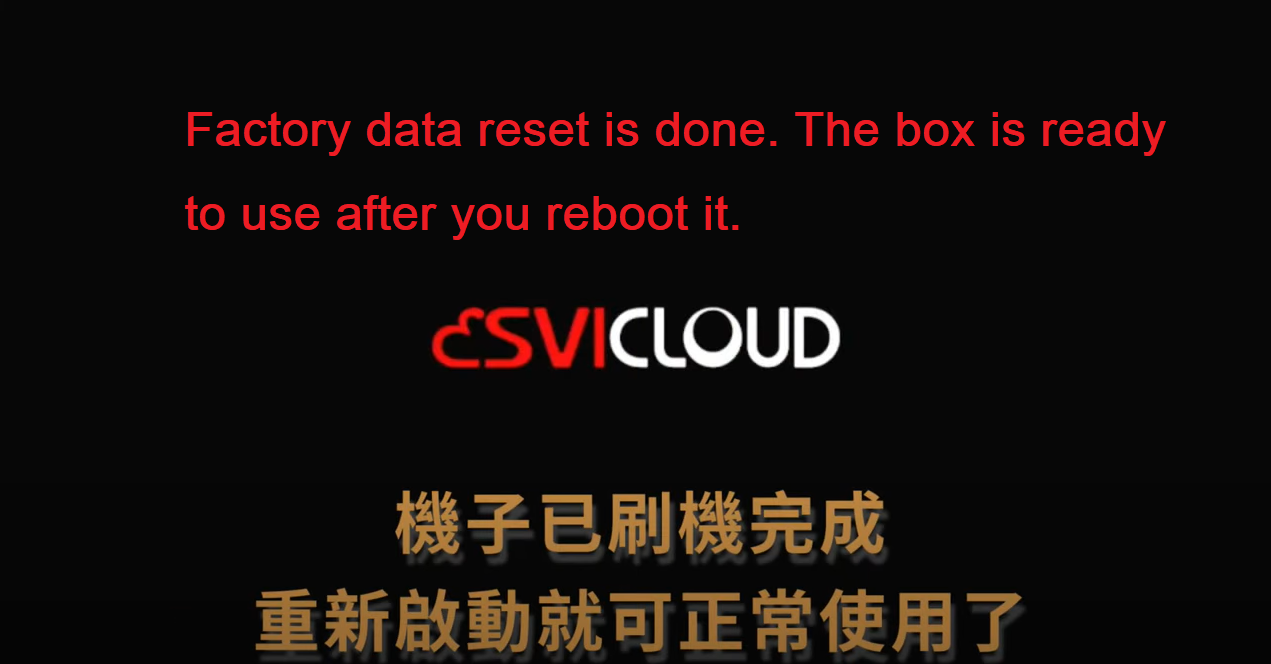 How to do factory data reset for Svicloud TV boxes?