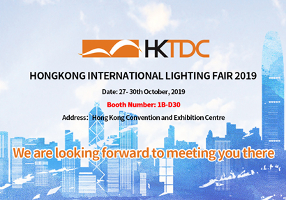 Visit us at Booth 1B-D30 during HK lighting fair 2019 (Autumn Edition)