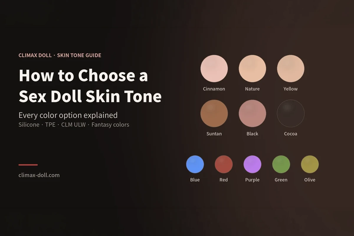 How to Choose a Sex Doll Skin Tone: Every Color Option Explained