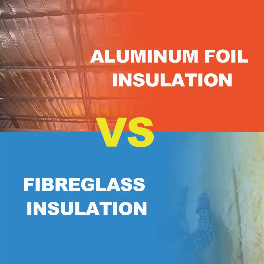 Aluminium Foil Fibreglass Insulation or Fibreglass? Just Read This Article